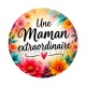 une maman extraordinaire- cabochon verre ou résine, miroirs, porte clés