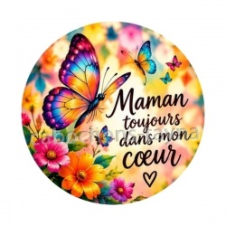 Maman toujours dans mon coeur- cabochon verre ou résine, miroirs, porte clés