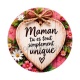 maman tu es tout simplement unique