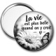Miroir de poche - la vie est plus quand tu y croit