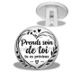 Trépied - proverbe- prend soin de toi tu es précieux