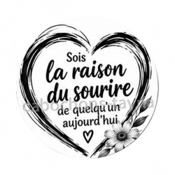 Citation- sois la raison du sourire de quelqu'un aujourd'hui