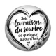 Cabochon Résine - Citation- sois la raison du sourire de quelqu'un aujourd'hui