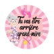 tu vas être arrière grand mère