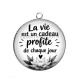 Pendentif Cabochon Argent -  Citation- la vie est un cadeau profite de chaque jour