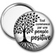 Miroir de poche -  Citation- tout commance par une pensée positive