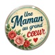 Cabochon Verre - une maman au grand coeur- cabochon verre ou résine, miroirs, porte clés