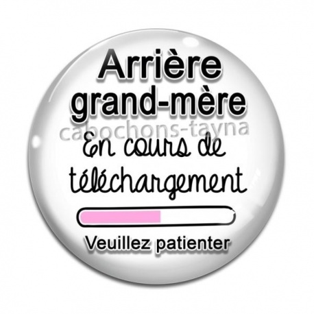 Cabochon Verre - arrière grand mère en cours