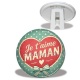 Trépied - Je t'aime maman cabochon verre ou résine, miroirs, magnet