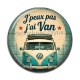 Cabochon Résine -  j'peux pas j'ai van