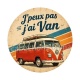  j'peux pas j'ai van