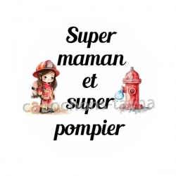 super maman et super pompier