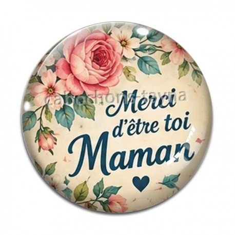 Cabochon Verre - merci d'être toi maman-- cabochon verre ou résine, miroirs, porte clés