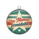 Pendentif Cabochon Argent - maman formidable-- cabochon verre ou résine, miroirs, magnet