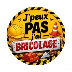 j'peux pas j'ai bricolage- maçonnerie