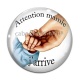 Cabochon Verre - attention mamie j'arrive