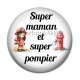 Cabochon Résine - super maman et super pompier
