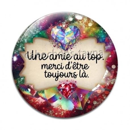 Cabochon Verre - une amie au top merci d'être toujours là