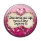 Cabochon Résine - une amie au top merci d'être toujours là- cabochon verre ou résine, magnet