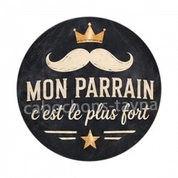 mon parrain c'est le plus fort- cabochon verre ou résine- décapsuleur