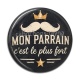 Cabochon Résine - mon parrain c'est le plus fort- cabochon verre ou résine