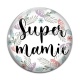 Cabochon Verre - super mamie