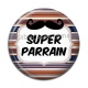 Cabochon Résine - super parrain- Cabochon verre ou résine, décapsuleur, porte clés