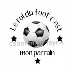 le roi du foot c'est mon parrain- Cabochon verre ou résine, décapsuleur