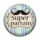 Cabochon Résine - super parrain- Cabochon verre ou résine, porte clés