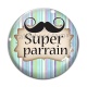 Cabochon Verre - super parrain- Cabochon verre ou résine, porte clés