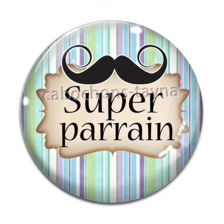Cabochon Verre - super parrain- Cabochon verre ou résine, porte clés