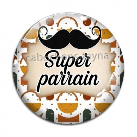 Cabochon Verre - super parrain- Cabochon verre ou résine, porte clés