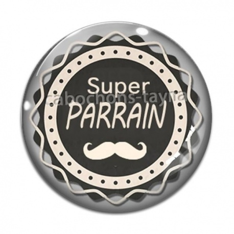 Cabochon Verre - super parrain- Cabochon verre ou résine