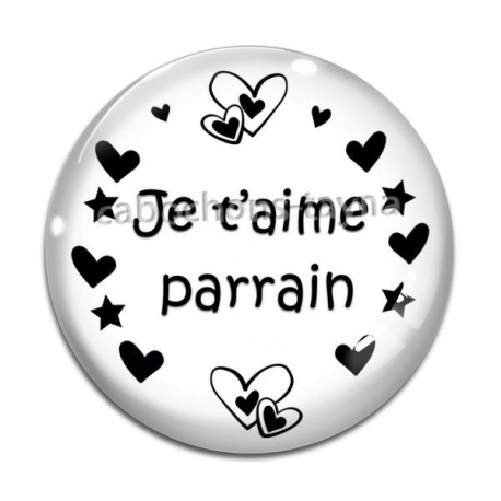 Cabochon Verre - je t'aime parrain- cabochon verre ou résine, pendentif