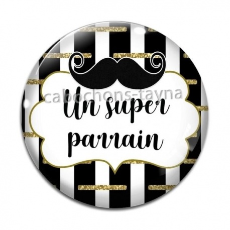 Cabochon Verre - un super parrain- 