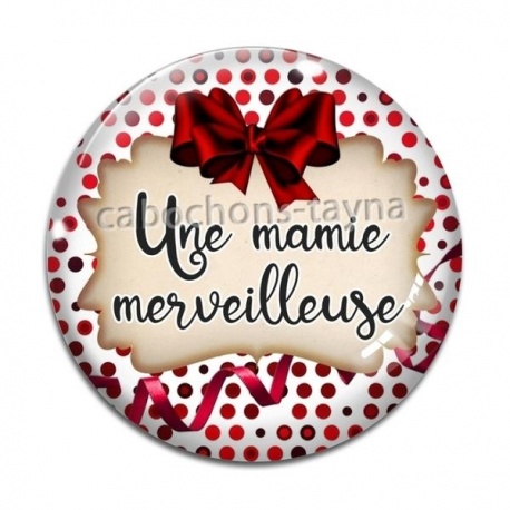 Cabochon Verre - une mamie merveilleuse