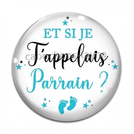 Cabochon Verre - et si je t'appelais parrain- cabochon verre ou résine, decapsuleur