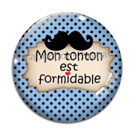 Cabochon Verre - mon tonton est formidable