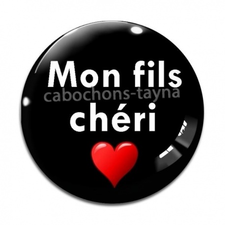 Cabochon Verre - mon fils chéri- - cabochon verre ou résine, pendentif