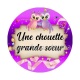 une chouette grande soeur-  cabochon verre ou résine- miroir