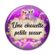 Cabochon Résine - une chouette petite soeur- cabochon verre ou résine- magnet