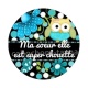 ma soeur elle est super chouette- cabochon verre ou résine