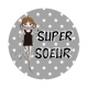 super soeur- cabochon verre ou résine- miroir