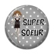 Cabochon Résine - super soeur- cabochon verre ou résine- miroir