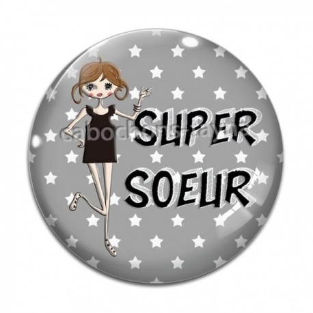 Cabochon Verre - super soeur- cabochon verre ou résine- miroir