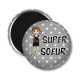 Magnet's - super soeur- cabochon verre ou résine- miroir