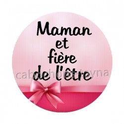 maman et fière de l'etre- cabochon verre ou résine- miroir