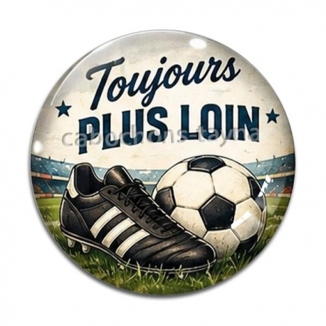 Cabochon Verre - cabochon footballeur- Toujours plus loin- pendentif