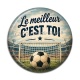 Cabochon Résine - cabochon le meilleur c'est toi- cabochon verre ou résine foot