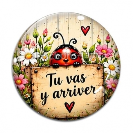 Cabochon Verre - cabochon porte bonheur- tu vas y arriver